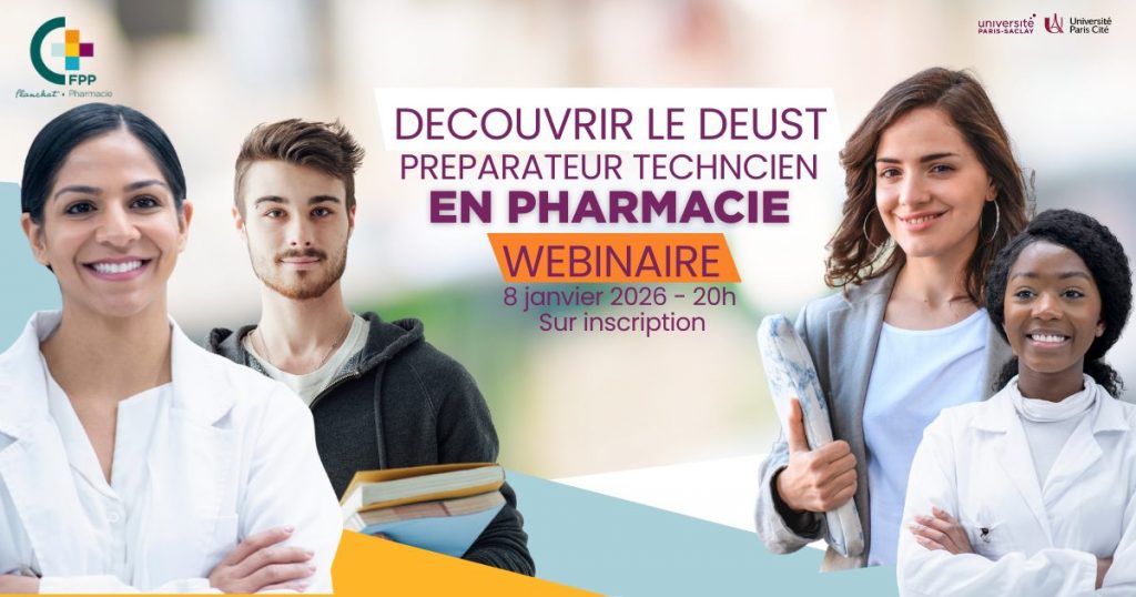 Découvrir le DEUST préparateur technicien en pharmacie.
Webinaire le 8 janvier 2026 à 20h sur inscription